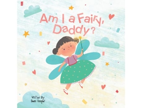Livro Am I a Fairy Daddy de Mr Dean Cooper (Inglês)