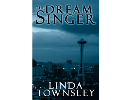Livro The Dream Singer de Linda Townsley (Inglês)