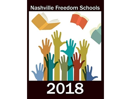 Livro Nashville Freedom Schools 2018 De Garlinda Burton (inglês)