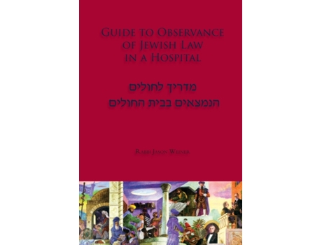 Livro Guide to Observance of Jewish Law in a Hospital Jason Weiner (Inglês)