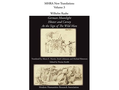 Livro Wilhelm Raabe German Moonlight, H Xter And Corvey, At The Sign Of The Wild Man De Wilhelm Raabe (inglês)
