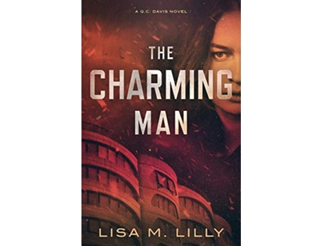 Livro The Charming Man A QC Davis Novel de Lisa M Lilly (Inglês)