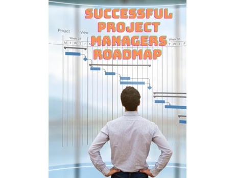 Livro Successful Project Managers Roadmap De David R White (inglês)