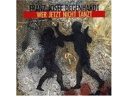 CD Franz Josef Degenhardt - Wer Hat Von Meiner Installation Gegessen? (1CDs)