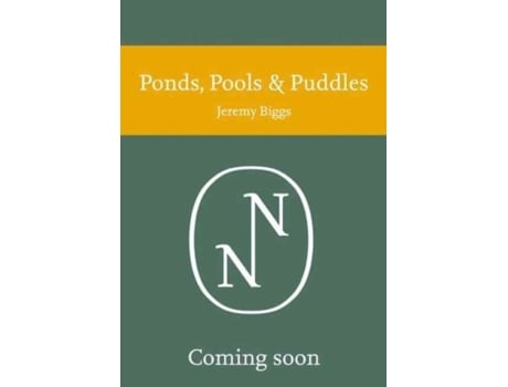 Livro ponds, pools and puddles de jeremy biggs,penny williams (inglês)