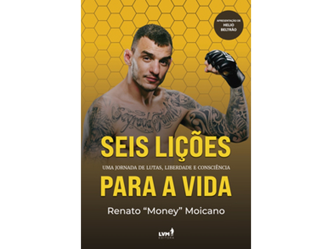 Livro Seis Lições Para A Vida De Renato Money Moicano (português)