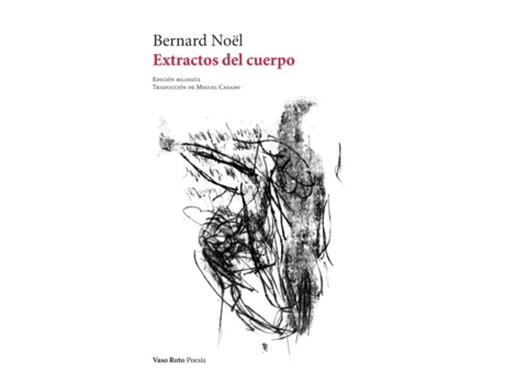 Livro Extractos Del Cuerpo De Bernard Noël (inglês)