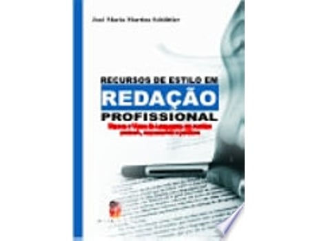 Livro RECURSOS DE ESTILO EM REDAÇAO PROFISSIONAL de SCHLITTLER, JOSE MARIA MARTINS (Português do Brasil)