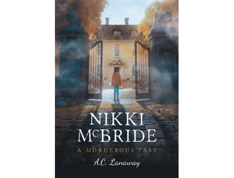 Livro Nikki McBride A Murderous Past de AC Lanaway (Inglês)
