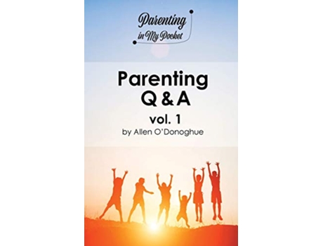 Livro Parenting Q A vol 1 Parenting In My Pocket de Allen ODonoghue (Inglês)