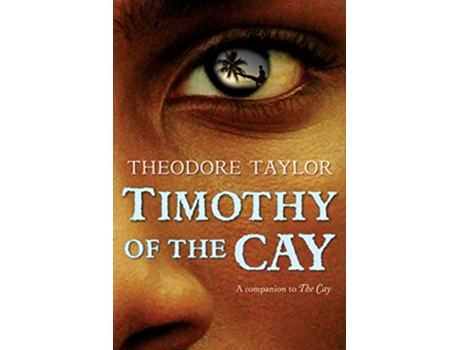 Livro Timothy of the Cay de Theodore Taylor (Inglês)