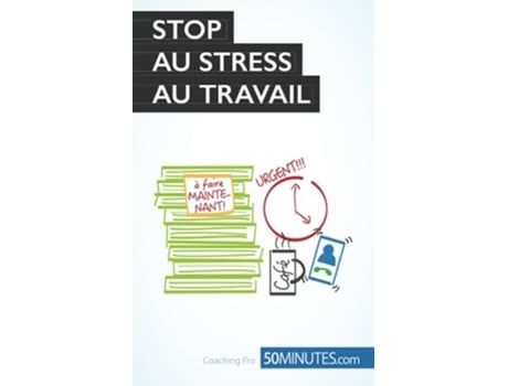 Livro Stop au stress au travail Coaching pro nouvelle édition French Edition de Géraldine De Radiguès e 50Minutes (Francês)
