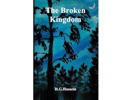 Livro The Broken Kingdom de H G Hussein (Inglês)