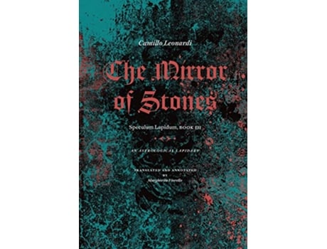 Livro The Mirror of Stones Speculum Lapidum Book III An Astrological Lapidary de Camillo Leonardi (Inglês)
