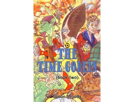 Livro The Time Goblin De Simon Woods (inglês)