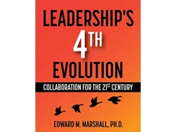Livro Leaderships 4th Evolution Collaboration for the 21st Century de Edward M Marshall (Inglês)