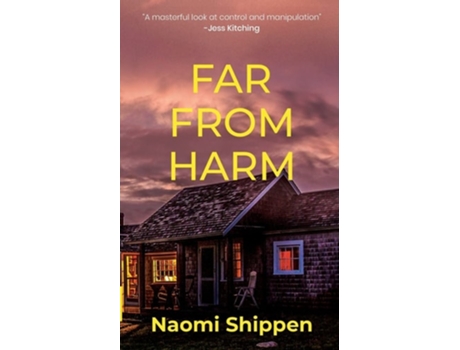 Livro Far From Harm de Naomi Shippen (Inglês)