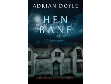 Livro Hen Bane de Adrian Doyle (Inglês)