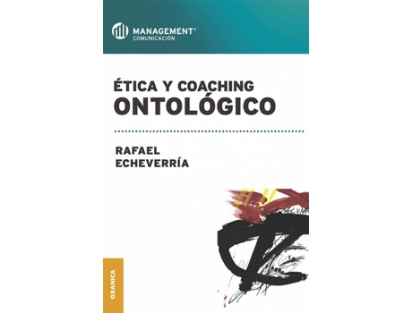 Livro Etica Y Coaching Ontológico de Rafael Echeverría (Espanhol)