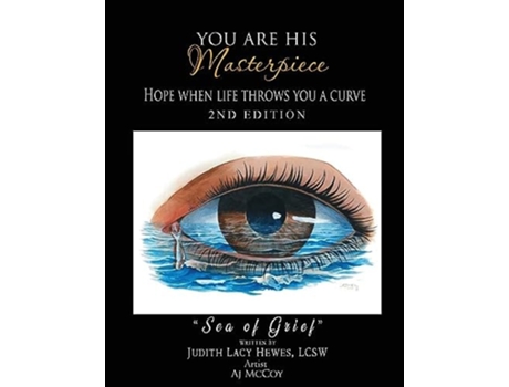 Livro You Are His Masterpiece Hope When Life Throws You A Curve de Judith Hewes LCSW (Inglês)