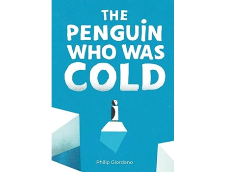 Livro Penguin Who Was Cold de Philip Giordano (Inglês - Capa Dura)