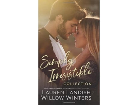 Livro Simply Irresistible de Lauren Landish e Willow Winters (Inglês - Capa Dura)