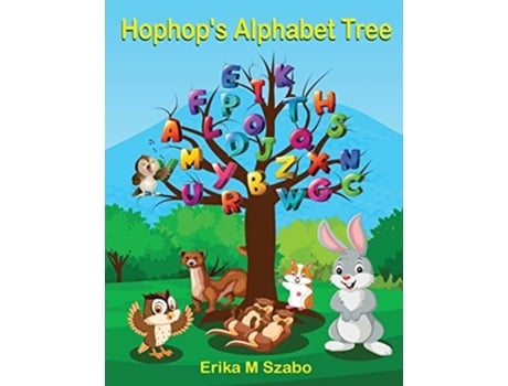 Livro Hophops Alphabet Tree De Erika M Szabo (inglês)