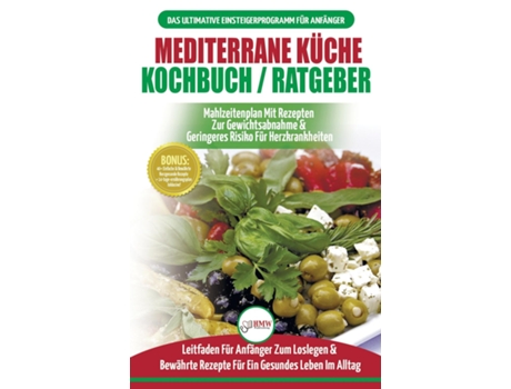 Livro Mediterrane Küche Kochbuch / Ratgeber Abnehmen Und Herzkrankheiten Vorbeugen de Simone Jacobs (Inglês)