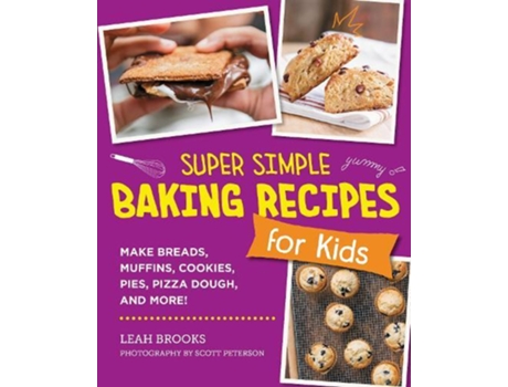 Livro Super Simple Baking Recipes for Kids de Leah Brooks (Inglês)