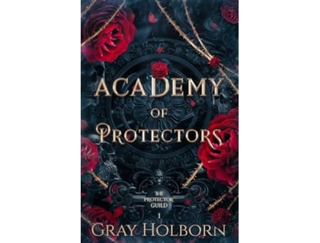 Livro Academy of Protectors de Gray Holborn (Inglês)