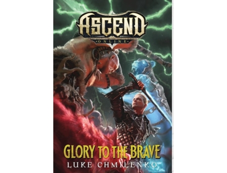 Livro Glory to the Brave de Luke Chmilenko (Inglês - Capa Dura)