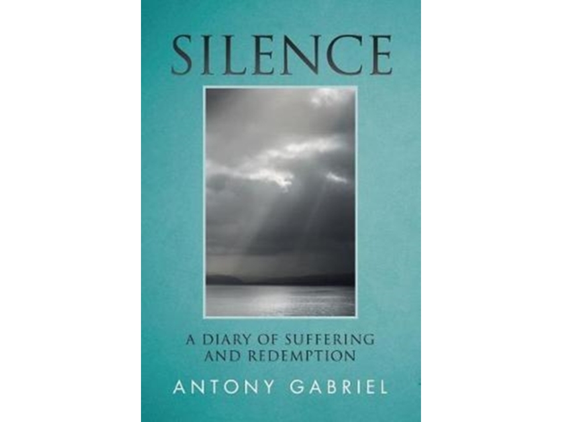 Livro Silence de Antony Gabriel (Inglês)