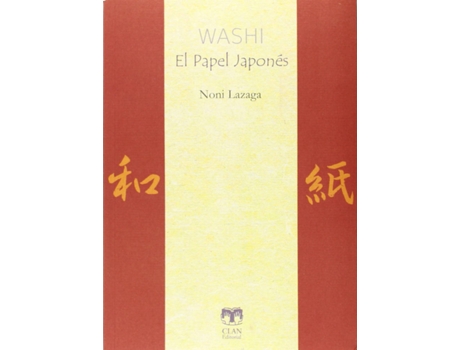 Livro Washi. El Papel Japonés de Noni Lazaga (Espanhol)