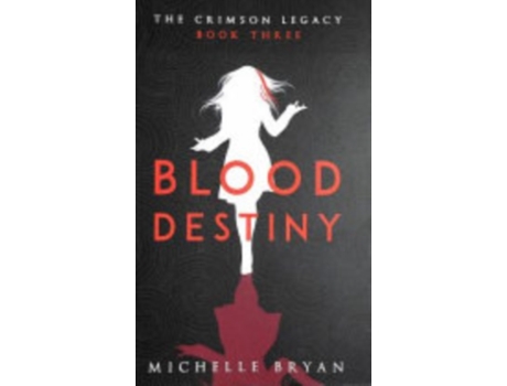 Livro Blood Destiny de Michelle Bryan (Inglês)