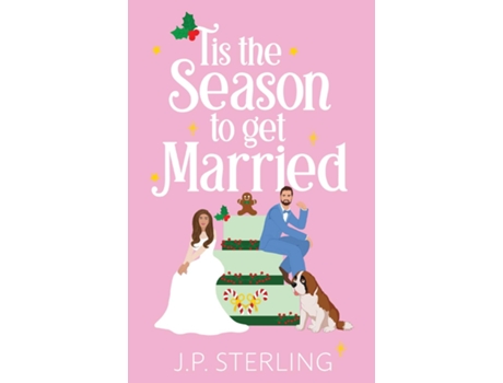 Livro Tis the Season to Get Married de JP Sterling (Inglês)