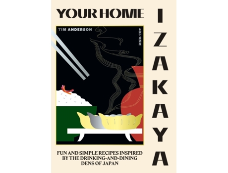 Livro your home izakaya de tim anderson (inglês)