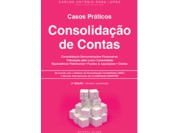 Livro Casos Práticos de Consolidação de Contas de Carlos António Rosa Lopes (Português)