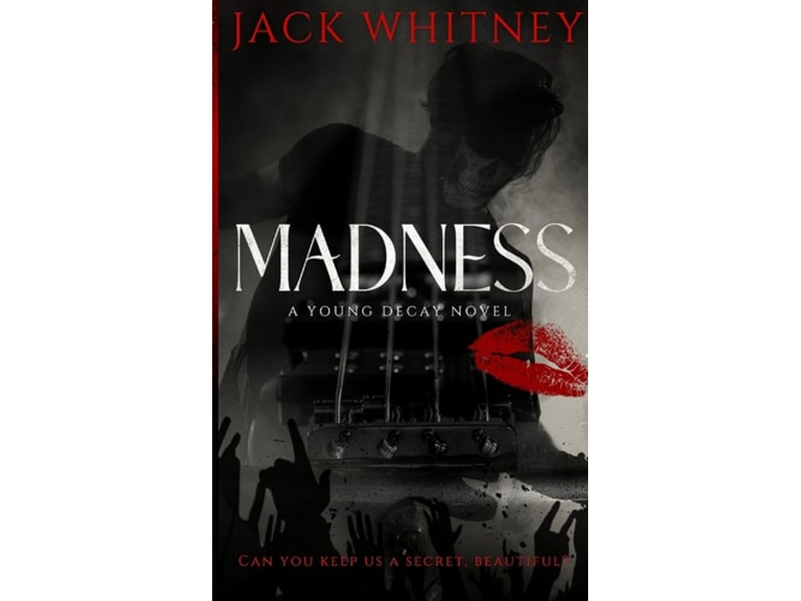 Livro MADNESS A Masked Rockstar Romance de Jack Whitney (Inglês)