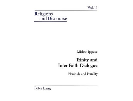 Livro trinity and inter faith dialogue de michael ipgrave (inglês)