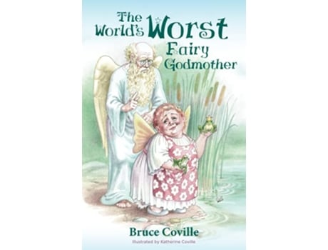 Livro The Worlds Worst Fairy Godmother de Bruce Coville (Inglês)
