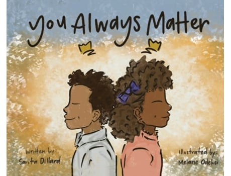 Livro You Always Matter Sarita Dillard (Inglês)