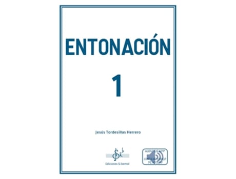Livro Entonación 1 Da Editorial Si-bemol De Jesus Tordesillas Herrero (espanhol)