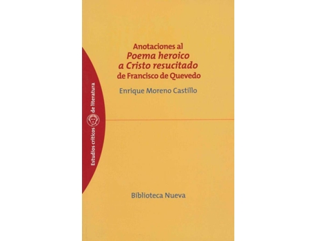 Livro Anotaciones Al Poema Heroico A Cristo Resucitado de Enrique Moreno Castillo (Espanhol)