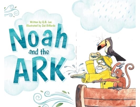 Livro Noah and the Ark de Q B Lee (Inglês - Capa Dura)
