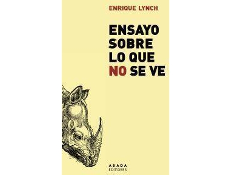 Livro Ensayo sobre lo que no se ve de Enrique Lynch (Espanhol)