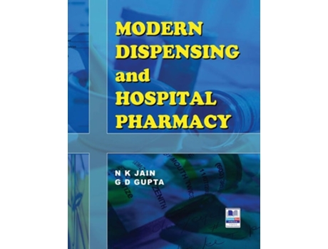 Livro Modern Dispensing and Hospital Pharmacy de N K Jain ( Inglês )