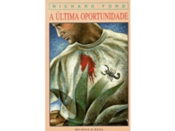 A Última Oportunidade De Richard Ford