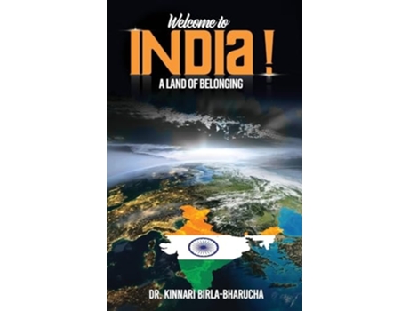 Livro Welcome to India A land of Belonging de Dr Kinnari Birla Bharucha (Inglês - Capa Dura)