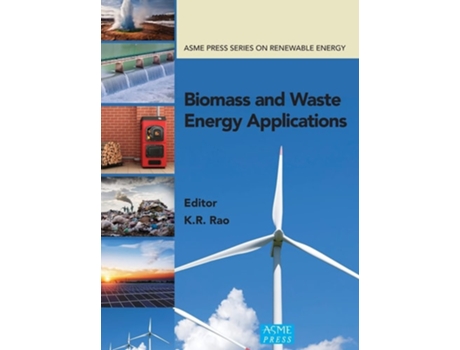 Livro Biomass and Waste Energy Applications de K R Rao (Inglês - Capa Dura)