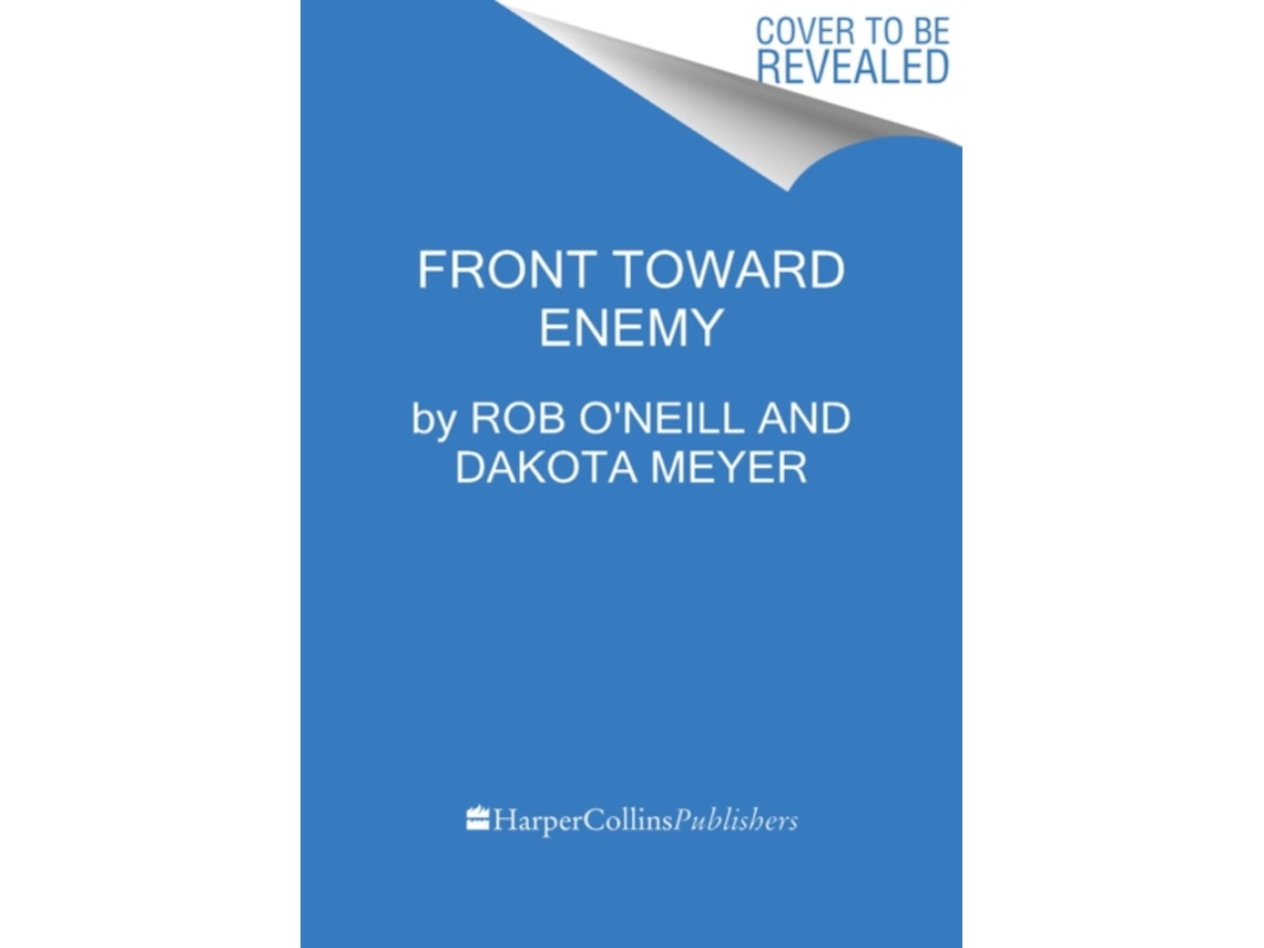 Livro The Way Forward de Robert O'Neill e Dakota Meyer (Inglês - Capa Dura)
